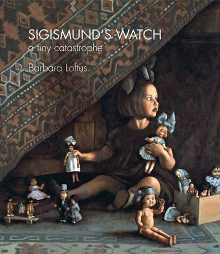 Stock image for Sigismund's Watch: A Tiny Catastrophe for sale by Academybookshop