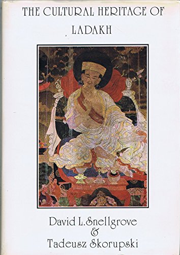 The cultural heritage of Ladakh (Aris & Phillips Central Asian studies) (v. 1) (9780856680588) by David L. Snellgrove