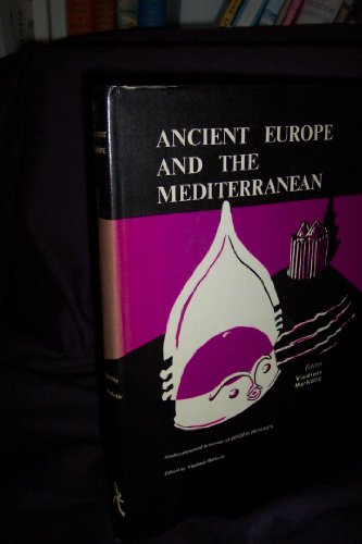 9780856680830: Ancient Europe and the Mediterranean
