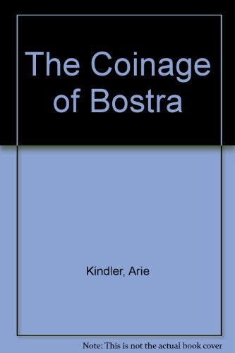 The Coinage of Bostra. - Kindler, A.