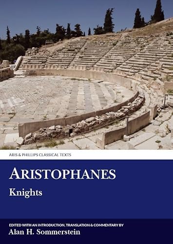 9780856681783: Aristophanes: Knights (Aris & Phillips Classical Texts)