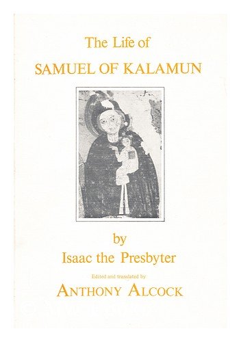 Stock image for The Life of Samuel of Kalamun for sale by Windows Booksellers