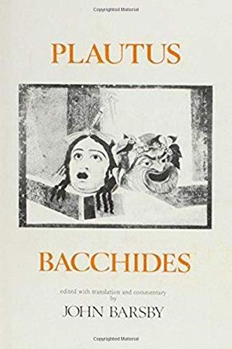 Beispielbild fr Plautus: Bacchides (Classical Texts) zum Verkauf von Powell's Bookstores Chicago, ABAA