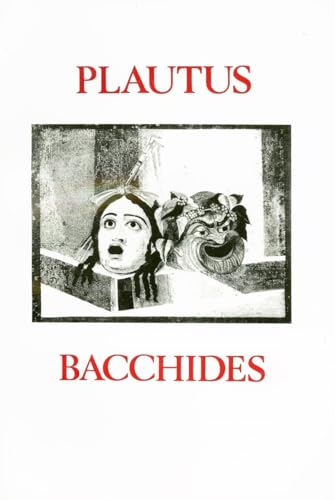 9780856682278: Plautus: Bacchides (Aris & Phillips Classical Texts)