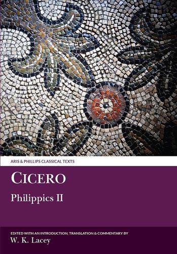 Stock image for Cicero: Second Philippic Oration (Classical Texts) (Latin Edition) for sale by Eighth Day Books, LLC