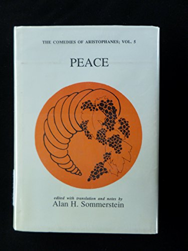 Stock image for Aristophanes: Peace (Aris and Phillips Classical Texts) for sale by Recycle Bookstore