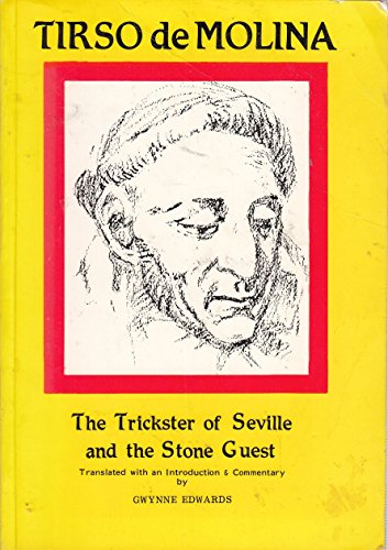 Stock image for Tirso de Molina: The Trickster of Seville and the Stone Guest for sale by ThriftBooks-Atlanta