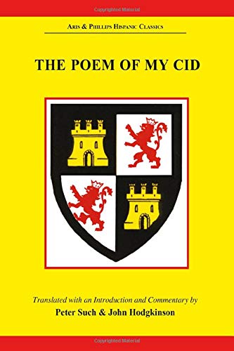 9780856683220: The Poem of my Cid (Aris & Phillips Hispanic Classics)