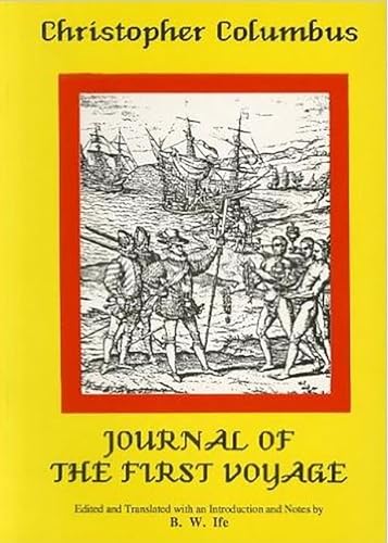 Christopher Columbus: Journal of the First Voyage. Edited and Translated with an Introduction and...