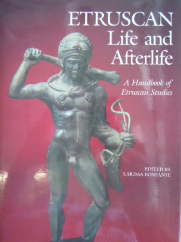 Beispielbild fr ETRUSCAN LIFE AND AFTERLIFE: A HANDBOOK OF ETRUSCAN STUDIES. zum Verkauf von Burwood Books