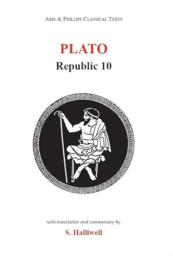 9780856684067: Plato: Republic X (Aris & Phillips Classical Texts)