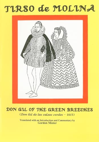 Beispielbild fr Tirso De Molina: Don Gil of the Green Breeches zum Verkauf von Blackwell's