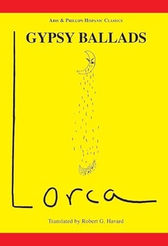 9780856684913: Lorca: Gypsy Ballads: Romancero Gitano (Aris & Phillips Hispanic Classics)