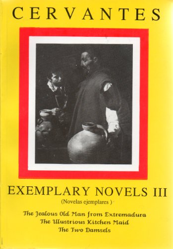 Stock image for Cervantes: Exemplary Novels, Vol. 3 (Hispanic Literature) (Spanish Edition) for sale by HPB-Ruby