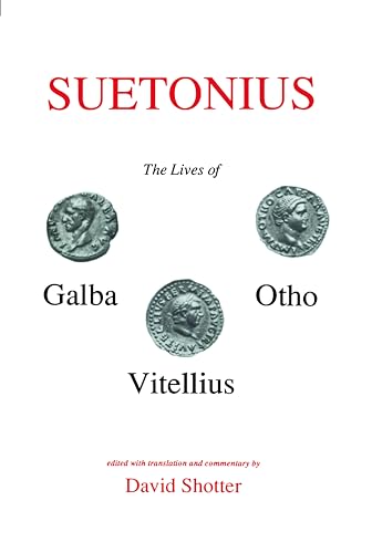 9780856685385: Suetonius: Lives of Galba, Otho and Vitellius (Aris & Phillips Classical Texts)