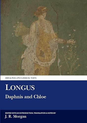 9780856685637: Longus: Daphnis and Chloe