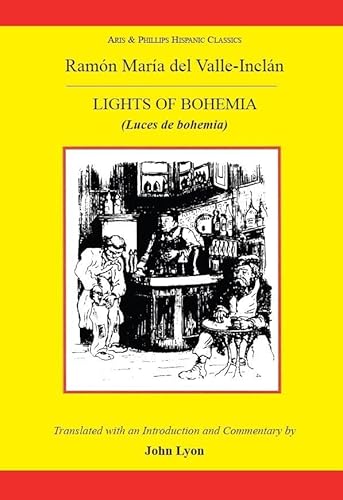 Stock image for Valle Inclan: The Lights of Bohemia for sale by ThriftBooks-Atlanta