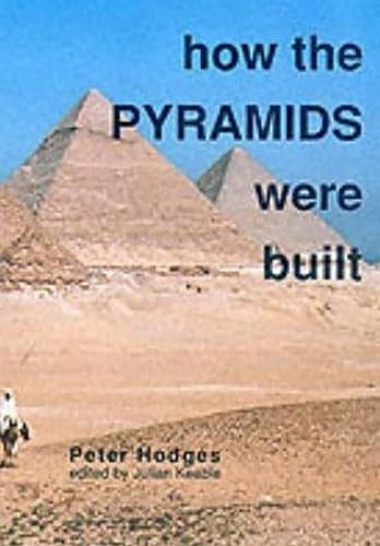 Stock image for How the Pyramids Were Built. for sale by Powell's Bookstores Chicago, ABAA
