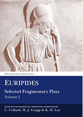 Stock image for Euripides: Selected Fragmentary Plays: Volume I (Aris and Phillips Classical Texts) for sale by Atticus Books