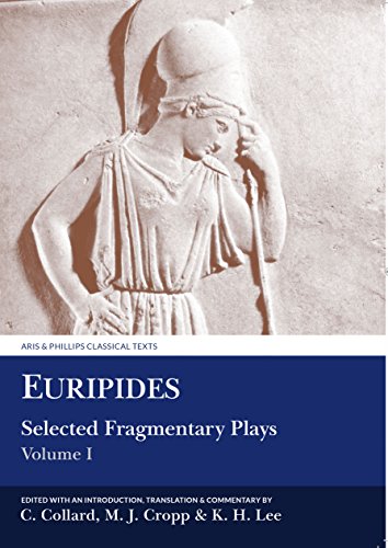 Stock image for Euripides: Selected Fragmentary Plays Vol I: Volume I: (Aris & Phillips Classical Texts) for sale by The Bookstore