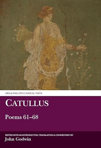Imagen de archivo de Catullus: Poems 61-68: No.61-68 (Aris & Phillips Classical Texts) a la venta por AwesomeBooks