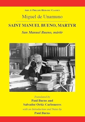 9780856687730: Unamuno: Saint Manuel Bueno, Martyr (Aris & Phillips Hispanic Classics)