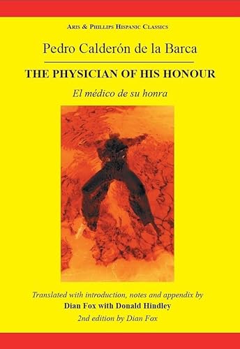 Imagen de archivo de Calderon the Physician of His Honour a la venta por ThriftBooks-Atlanta