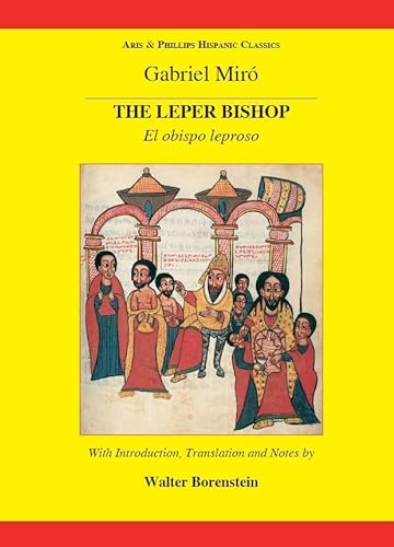 9780856687921: Miro: The Leper Bishop (Aris & Phillips Hispanic Classics)