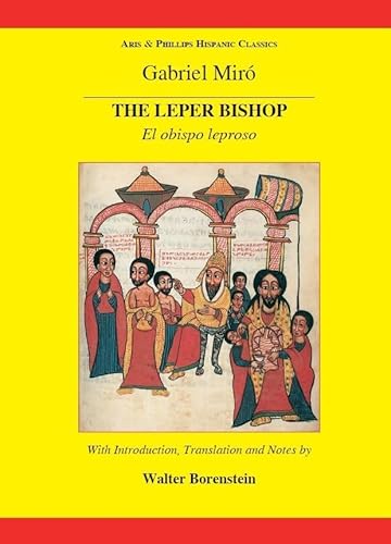 9780856687921: The Leper Bishop (A & P Hispanic Classics) (Aris & Phillips Hispanic Classics)