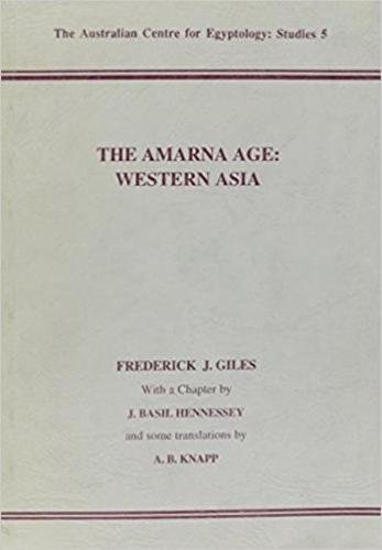 Beispielbild fr The Amarna Age: Western Asia (ACE Studies) zum Verkauf von Avol's Books LLC