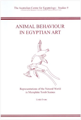 9780856688263: Animal Behaviour in Egyptian Art: Representations of the Natural World in Memphite Tomb Scenes (ACE Studies)