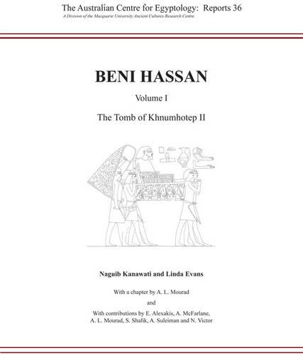 Stock image for Beni Hassan: The Tomb of Khnumhotep II: Vol 1 for sale by Revaluation Books