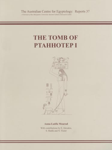 9780856688515: The Tomb of Ptahhotep I