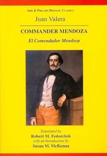 Beispielbild fr Valera: Commander Mendoza (Hispanic Classics) zum Verkauf von Powell's Bookstores Chicago, ABAA