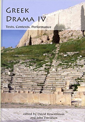 Beispielbild fr Greek Drama IV: Texts, Contexts, Performance zum Verkauf von Powell's Bookstores Chicago, ABAA