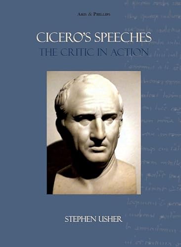 Imagen de archivo de Cicero's Speeches: The Critic in Action a la venta por Books From California