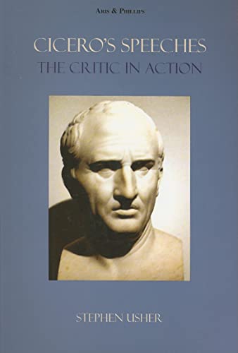 9780856688744: Cicero's Speeches: The Critic in Action (Aris and Phillips Classical Texts)