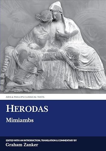 Stock image for Herodas: Mimiambs (Aris and Phillips Classical Texts) for sale by Labyrinth Books