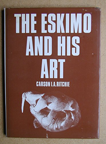 Stock image for The Eskimo and His Art for sale by Better World Books