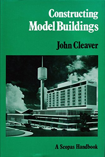 Beispielbild fr Constructing Model Buildings (Scopas Handbooks) zum Verkauf von Reuseabook