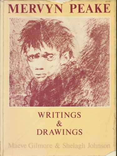Imagen de archivo de MERVYN PEAKE - Writings and Drawings a la venta por Amazing Book Company