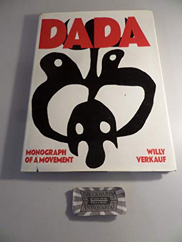 Beispielbild fr Dada: Monograph of a Movement zum Verkauf von W. Lamm