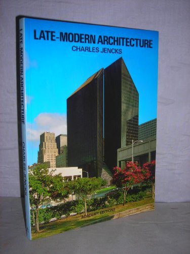 Imagen de archivo de Late-modern Architecture a la venta por WorldofBooks