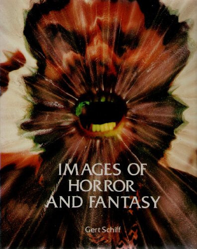 Images of horror and fantasy (9780856706585) by Gert Schiff