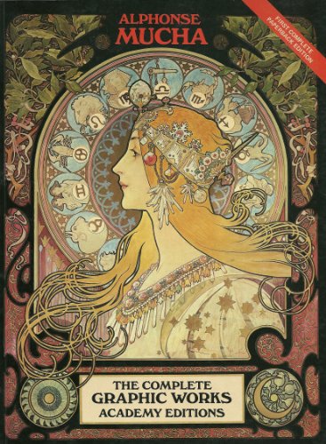 9780856706868: Alphonse Mucha: The Complete Graphic Works