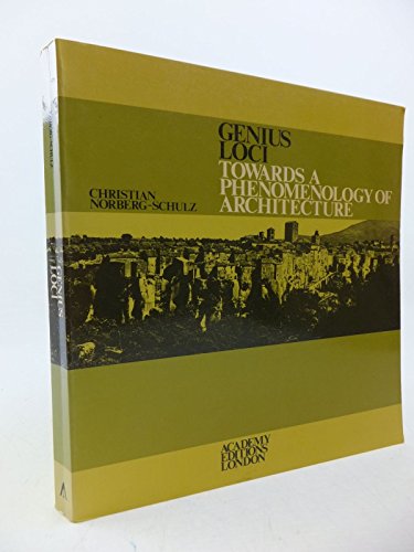 9780856707001: Genius Loci: Towards a Phenomenology of Architecture