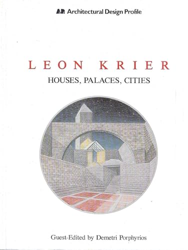 9780856708442: Leon Krier: Houses, Palaces, Cities: No. 54