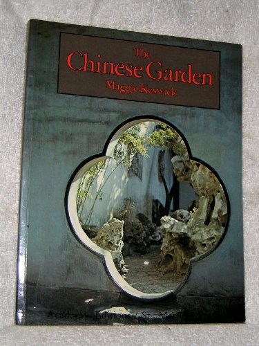 Stock image for The Chinese Garden: History, Art and Architecture (signed copy) for sale by Vashon Island Books
