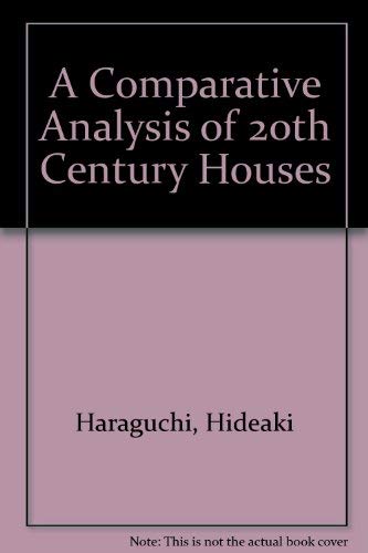 9780856709425: A Comparative Analysis of 20th Century Houses