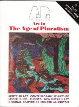 9780856709579: Art in the Age of Pluralism: No. 11 (Art & Design Profile S.)